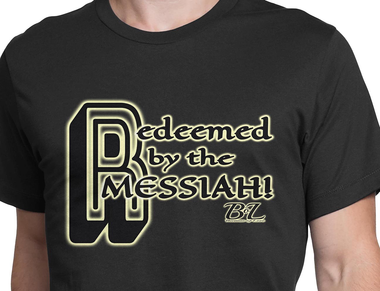 Redeemed by the Messiah! TShirt