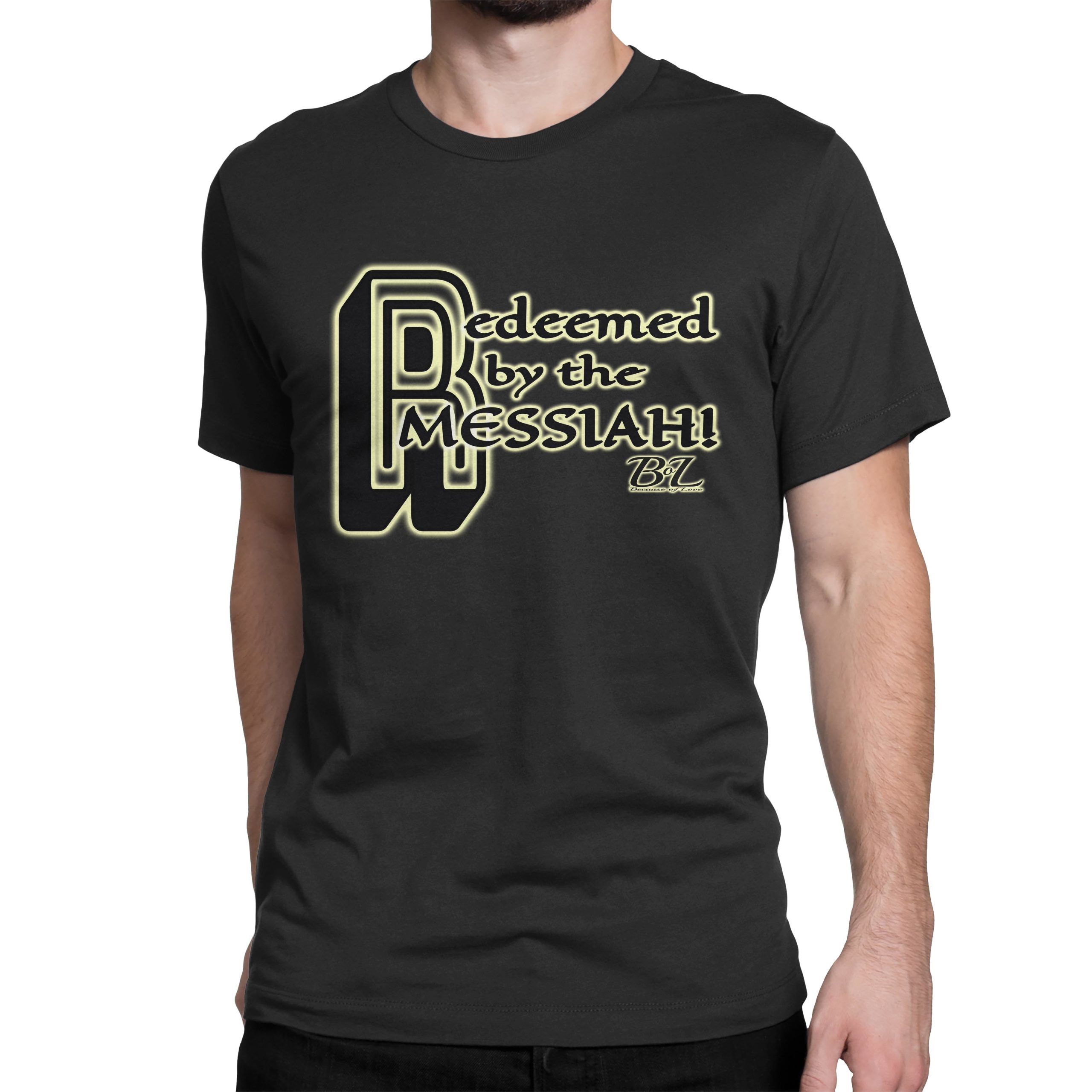 Redeemed by the Messiah! TShirt - Image 2