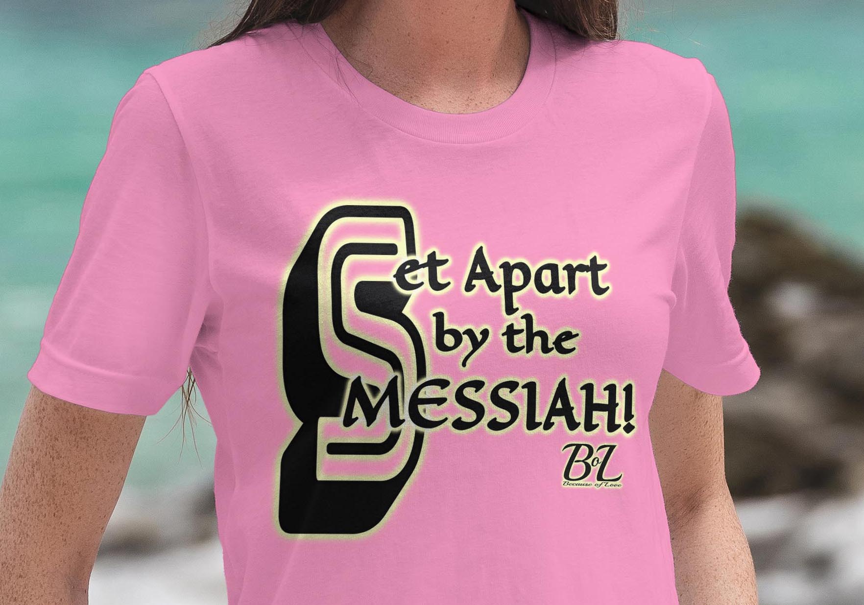Set Apart by the Messiah! BOL T-Shirt